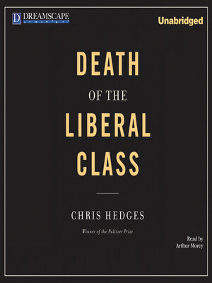 Death of the Liberal Class - Audiobook